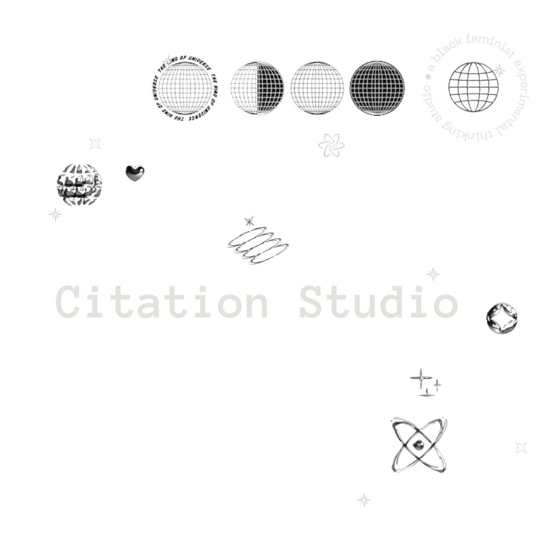 text graphic that reads 'citation studio,' and circular scrolling text that reads 'a black feminist experimental thinking studio'